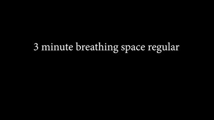 3 minute breathing space regular