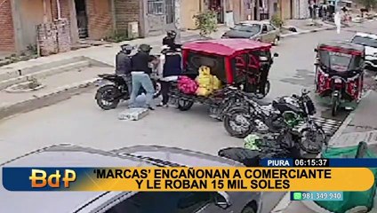 Aumento de robos en Piura: 'marcas' encañonan a comerciante y se llevan S/15 mil