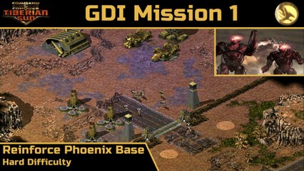 How to Beat C&C Tiberian Sun GDI Mission 1: Reinforce Phoenix Base - Hard - HD