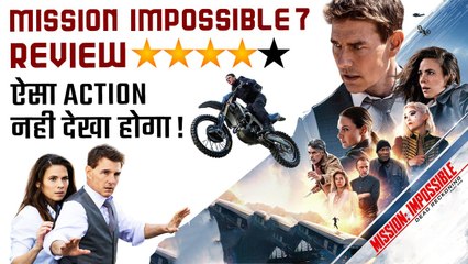 Mission Impossible 7 Review: Tom Cruise reliably makes another rewarding big-screen blockbuster!