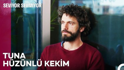 Tuna'ya Darbe Üstüne Darbe - Seviyor Sevmiyor