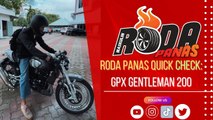 Roda Panas Quick Check : GPX Gentleman 200