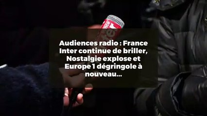 Audiences radio : France Inter continue de briller, Nostalgie explose et Europe 1 dégringole à nouveau...