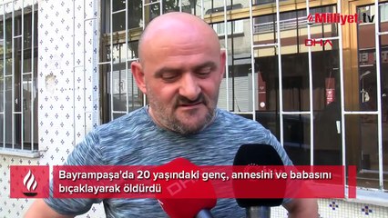 Bayrampaşa'da dehşet! 20 yaşındaki genç anne ve babasını öldürdü