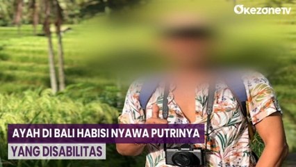 Ayah di Bali Tega Habisi Nyawa Putrinya yang Disabilitas Gegara Depresi