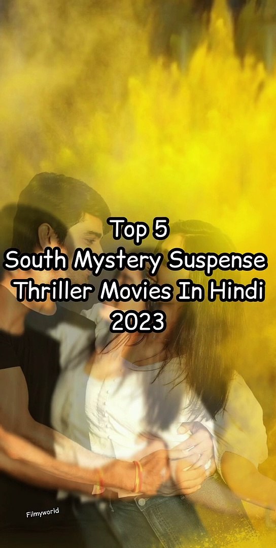 Top 5 South Murder Mystery Thriller Movies In Hindi 2023 - video Dailymotion