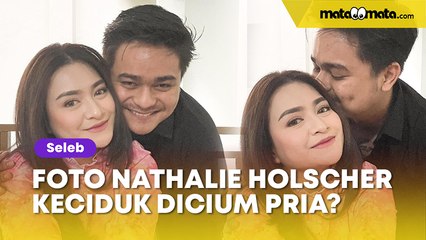 Mantap Lepas Hijab, Foto Nathalie Holscher Keciduk Dicium Pria Auto Bikin Heboh: Ternyata...