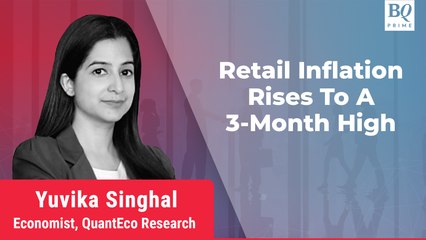 Retail Inflation Spikes, Rises To A 3-Month High