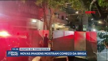 Novas imagens mostram briga que matou torcedora