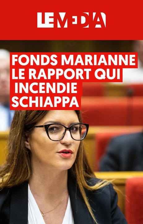 Fonds Marianne : Le rapport qui incendie Marlène Schiappa