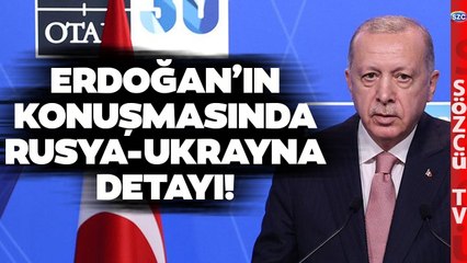 Erdoğan'ın NATO Zirvesi Konuşmasında Rusya Ukrayna Detayı! Bu Sözlerle Seslendi