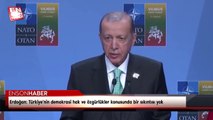 Erdoğan: Türkiye'nin demokrasi hak ve özgürlükler konusunda bir sıkıntısı yok