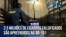 2,5 milhões de cigarros falsificados são apreendidos na BR-101