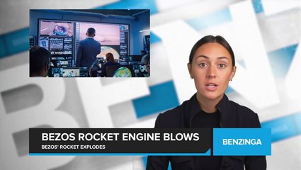 Bezos' Rocket Engine Explodes