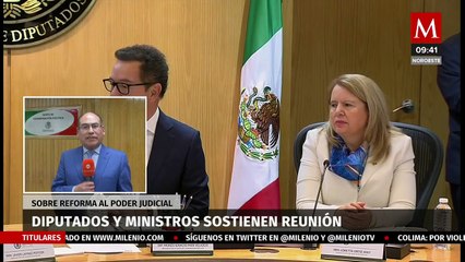 Diputados y Ministros sostienen reunión sobre reforma al Poder Judicial