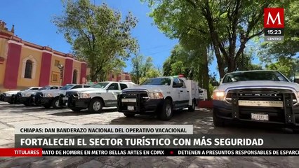 Gobernador de Chiapas y secretario de Turismo dan banderazo nacional del operativo vacacional