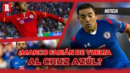 Cruz Azul ANALIZA la posibilidad de traer a Marco Fabián de vuelta