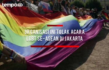 Organisasi Ini Tolak Pertemuan Aktivis LGBT se-ASEAN di Jakarta: Bukan Kami Memusuhi