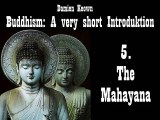 5. The Mahayana - Buddhism - A Very Short Introduction - Damien Keown