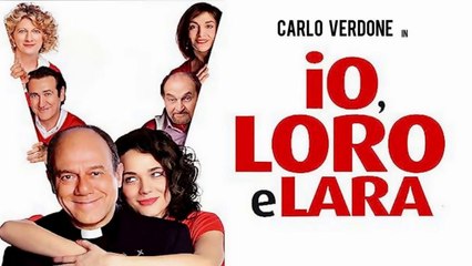 Io, Loro e Lara (2010) HD