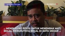 Wali Kota Medan Bobby Nasution Jawab Kritik soal Dirinya Dukung Polisi Tembak Mati Begal