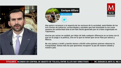 Enrique Alfaro agradece a quienes alzaron la voz en solidaridad por ataque en Tlajomulco