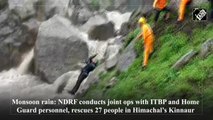 Himachal floods: NDRF conducts joint ops with ITBP and Home Guard personnel, rescues 27 people