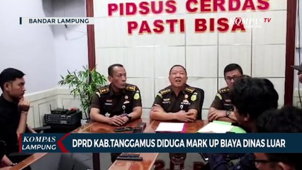 DPRD Kabupaten Tanggamus Diduga Mark Up Biaya Dinas Luar