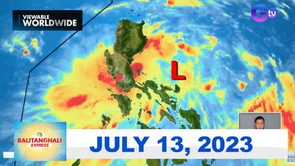 Balitanghali Express: July 13, 2023