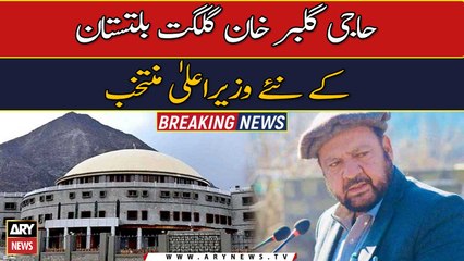 Gulbar Khan elected new GB chief minister