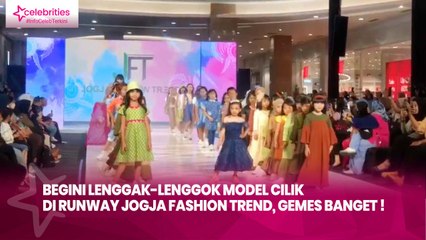 Begini Lenggak-lenggok Model Cilik di Runway Jogja Fashion Trend, Gemes Banget !