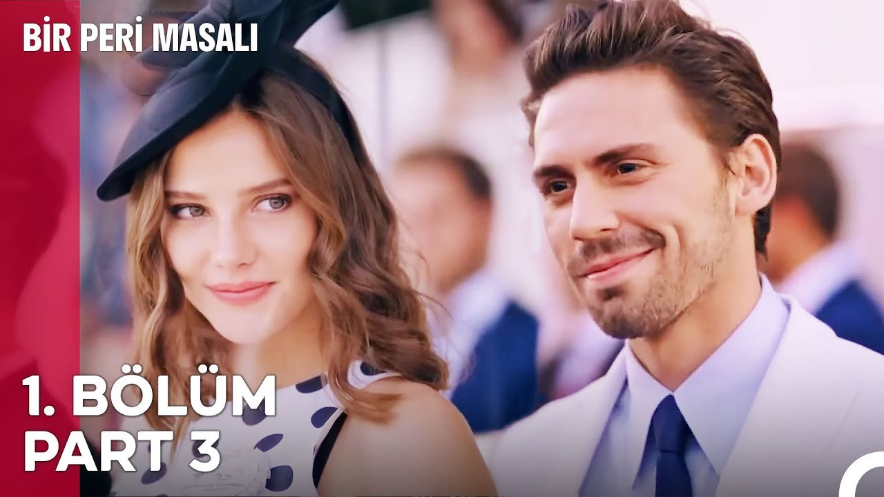 Bir Peri Masalı 1. Bölüm Part 3
