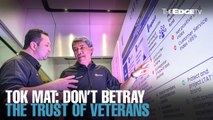 NEWS: Tok Mat: Do not betray the trust of veterans