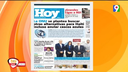 Titulares de prensa Dominicana del jueves 13 julio  | Hoy Mismo
