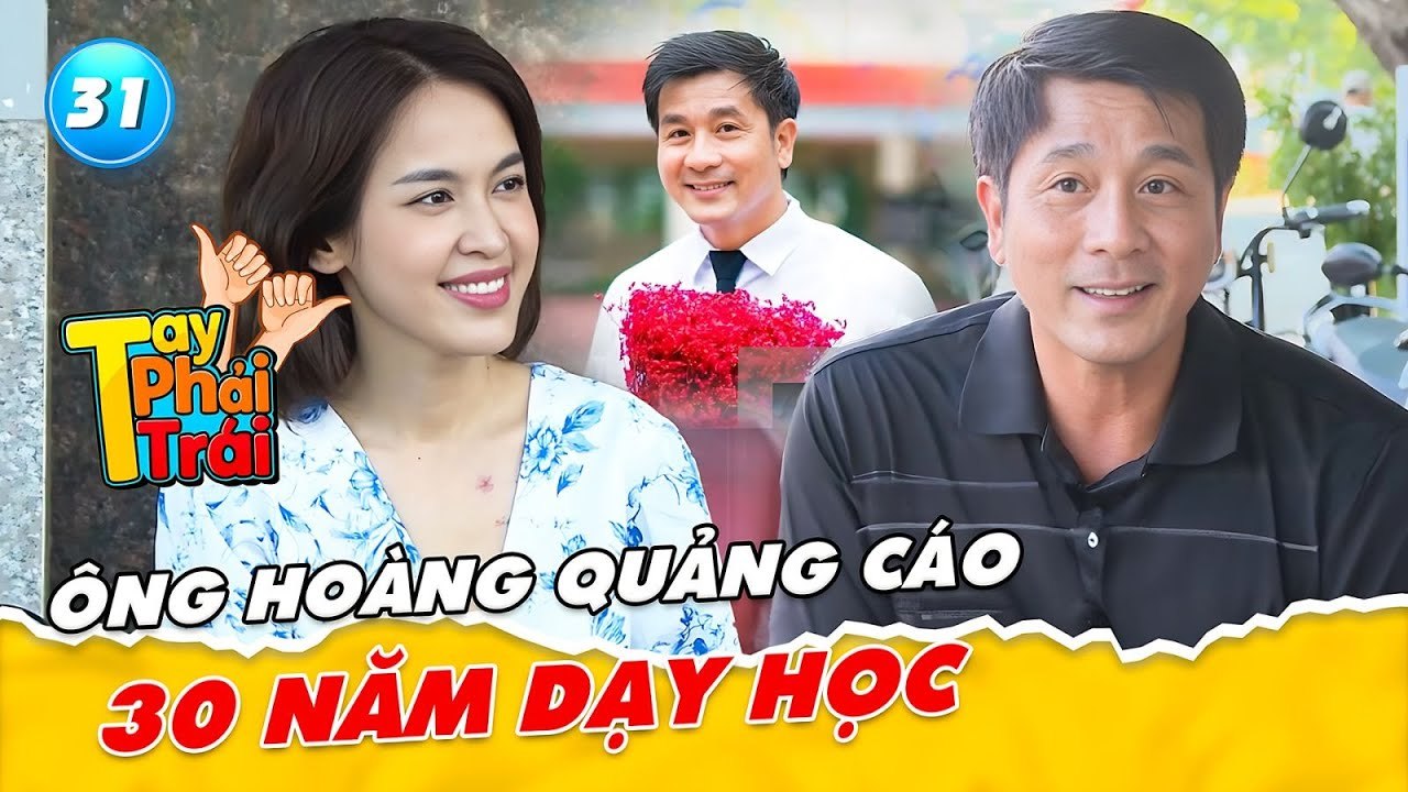 Ông hoàng QUẢNG CÁO Xuân Hiệp 30 năm giảng dạy tại trường Mạc Đĩnh Chi  Tay Phải Tay Trái 31