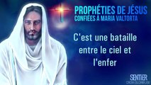 02. Bataille entre le ciel et l'enfer. | Prophéties de Jésus - Les précurseurs de l'Antichrist