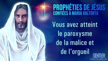 03. Jésus condamne l'Humanité d'orgueilleuse. | Prophéties de Jésus - Les précurseurs de l'Antichrist
