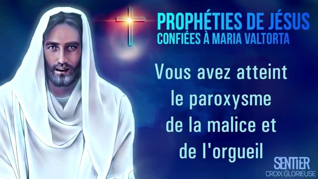 03. Jésus condamne l'Humanité d'orgueilleuse. | Prophéties de Jésus - Les précurseurs de l'Antichrist