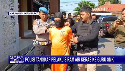 Polisi Tangkap Pelaku Penyiraman Air Keras ke Guru SMK, Motif: Sakit Hati!