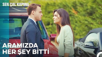 Bu İlişki Buraya Kadarmış - Sen Çal Kapımı 17. Bölüm