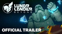 Lunar Lander Beyond - Announcement Trailer