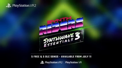 Synth Riders Synthwave Essentials 3 Launch Trailer PS VR2