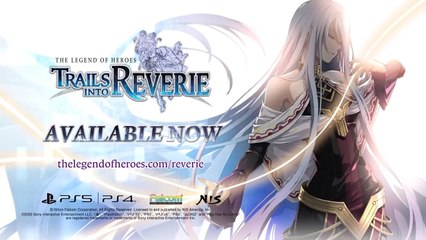 The Legend of Heroes Trails into Reverie Launch Trailer PS.