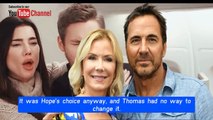 Thomas got into a traffic accident - Hope regrets CBS The Bold and the Beautiful