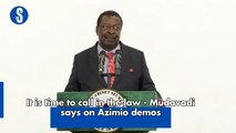 It is time to call in the law - Mudavadi says on Azimio demos