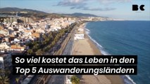 So viel kostet das Leben in den Top 5 Auswanderungsländern