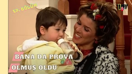 Bana Da Prova Olmuş Oldu -  Dadı 57. Bölüm