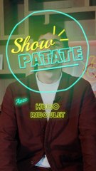 CUISINE ACTUELLE - Show Patate Hugo Riboulet de Top Chef