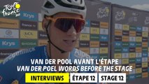 Van Der Poel Pre-race interview - Stage 12 - Tour de France 2023