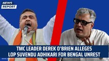 TMC leader Derek O’Brien alleges LOP Suvendu Adhikari for Bengal unrest| Panchayat Polls| Elections